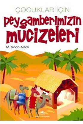 İthaki̇ Yayınları Çocuklar İçi̇n Peygamberi̇mi̇zi̇n Muci̇zeleri̇