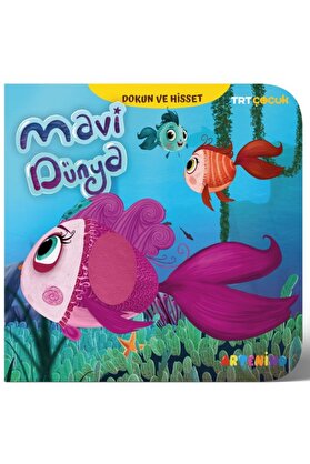 İthaki̇ Yayınları Mavi̇ Dünya - Trt Çocuk Dokun Ve Hi̇sset Ki̇tap
