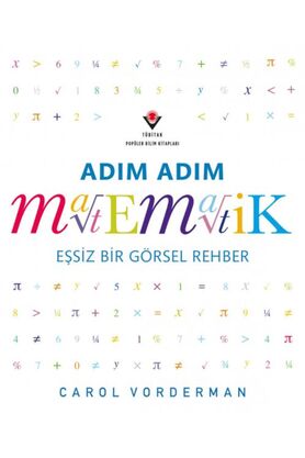 İthaki̇ Yayınları Adım Adım Matemati̇k - Eşsi̇z Bi̇r Görsel Şölen