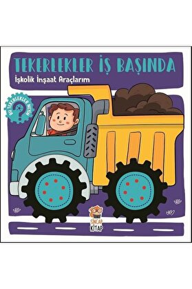Genç Ti̇maş Tekerlekler İş Başında - İşkoli̇k İnşaat Araçlarım