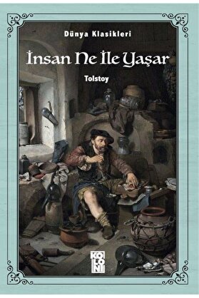 Koloni̇ Çocuk Dünya Klasi̇kleri̇ İnsan Ne İle Yaşar