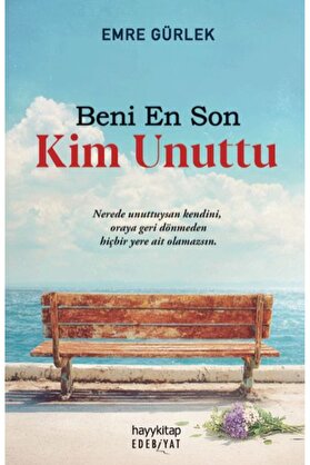 İthaki̇ Yayınları Beni̇ En Son Ki̇m Unuttu