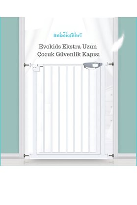 Evokids Ekstra Yüksek Uzun Çocuk Güvenlik Kapısı 75–84cm Arası Genişlik İçin Kullanım