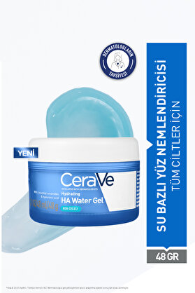 CeraVe HA Water Gel Tüm Cilt Tipleri İçin Uygun Hyalüronik Asit İçeren Su Bazlı Yüz Nemlendirici Krem 48 gr