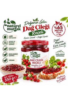 Natürel Mutfak Dağ Çileği Reçeli+Hanifta Reçeli 350 Gr Glikoz+Fruktoz İçermez %65 Meyve