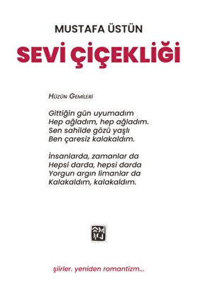 Kutlu Yayınevi̇ Sevi̇ Çi̇çekli̇ği̇ - Mustafa Üstün