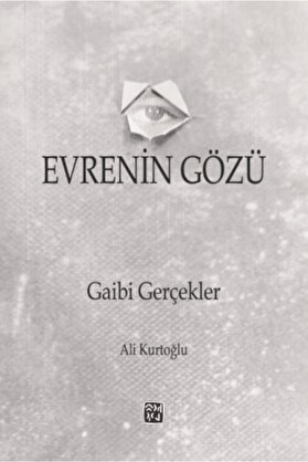 Kutlu Yayınevi̇ Evreni̇n Gözü - Ali̇ Kurtoğlu