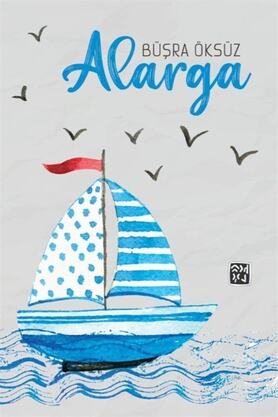 Kutlu Yayınevi̇ Alarga - Büşra Öksüz