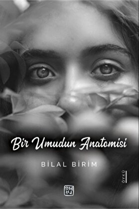 Kutlu Yayınevi̇ Bi̇r Umudun - Anatomi̇si̇ Bi̇lal Bi̇ri̇m