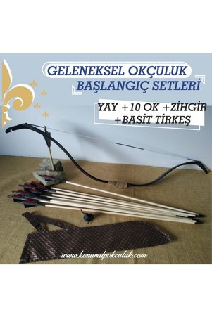 KONURALP OKÇULUK Geleneksel Okçuluk Başlangıç Seti