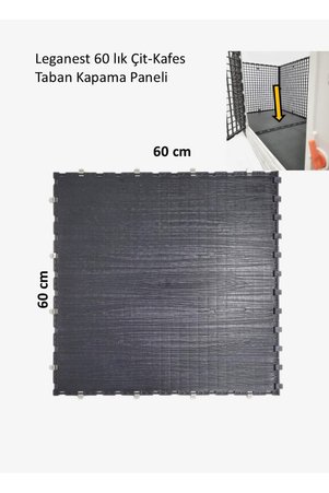 Leganest 60CM x 60CM Taban Kapatma Dolu Parça Tüm 60 Lık Çit Kafeslere Uyumlu