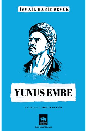Ötüken Neşriyat Yunus Emre - İsmail Habib Sevük