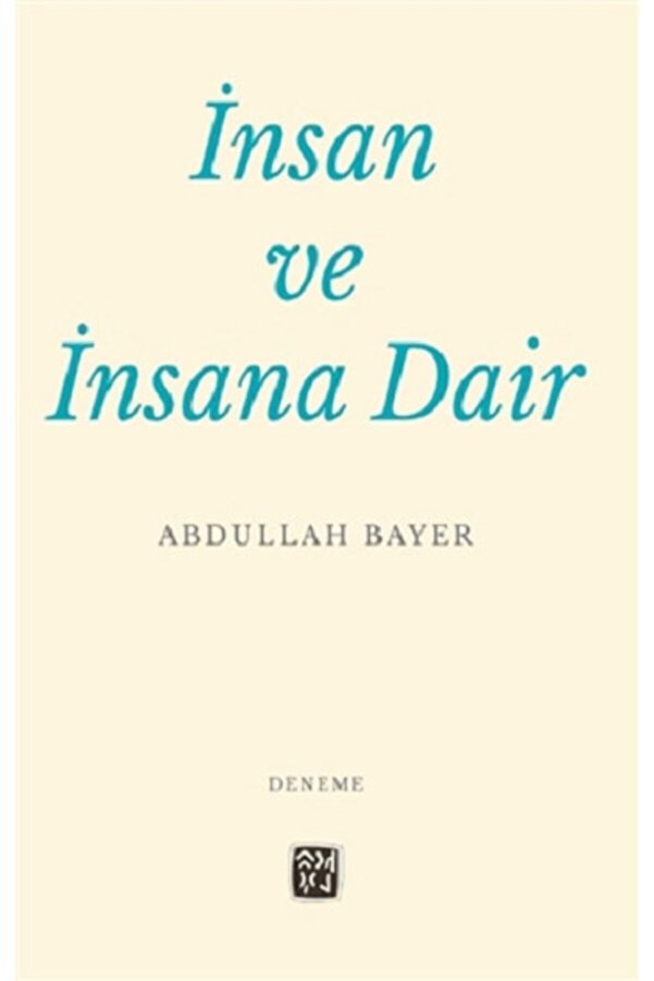Kutlu Yayınevi̇ Insan Ve Insana Dai̇r