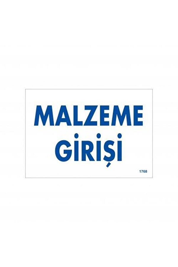 Ethab Ti̇caret Malzeme Gi̇ri̇şi̇ Uyarı Levhası 17,5X25 Kod1768
