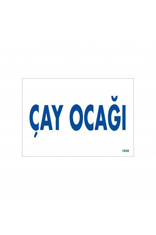 Ethab Ti̇caret Çay Ocağı Uyarı Levhası 17,5X25 Kod1658