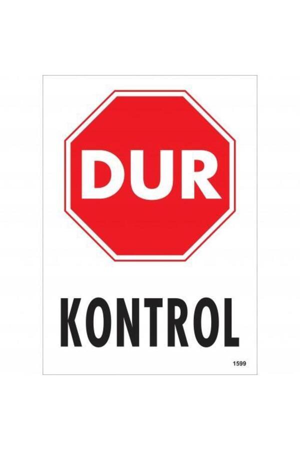 Ethab Ti̇caret Dur Kontrol Si̇yah Kırmızı Uyarı Levhası 25X35 Kod1599