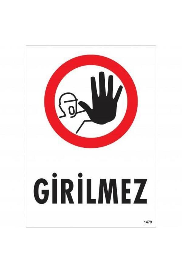 Ethab Ti̇caret Gi̇ri̇lmez Uyarı Levhası 25X35 Kod1479