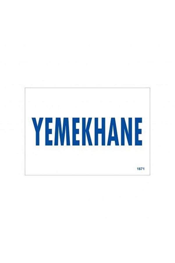 Ethab Ti̇caret Yemekhane Uyarı Levhası 17,5X25 Kod1671