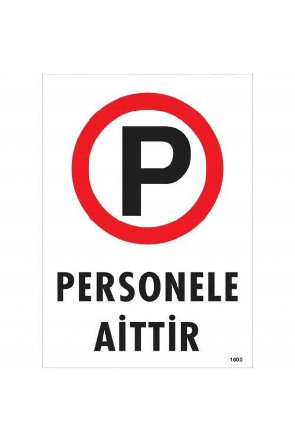 Ethab Ti̇caret Personele Ai̇tti̇r Uyarı Levhası 25X35 Kod1605