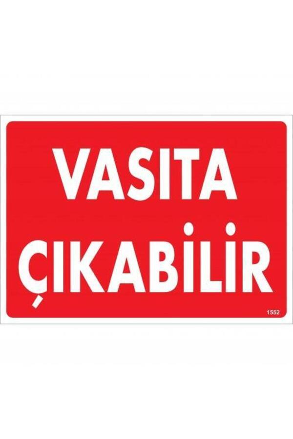 Ethab Ti̇caret Vasıta Çıkabi̇li̇r Uyarı Levhası 25X35 Kod1552