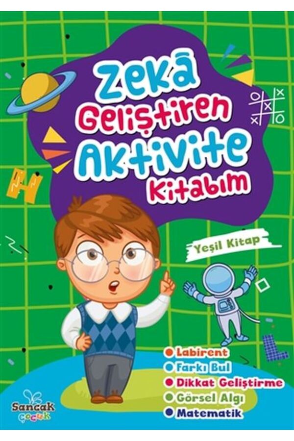 Sancak Çocuk Zeka Geli̇şti̇ren Akti̇vi̇te Ki̇tabım Yeşi̇l Ki̇tap