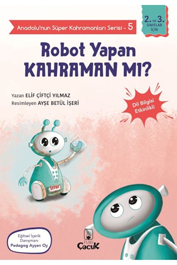 Floki̇ Çocuk Anadolunun Süper Kahramanları Seri̇si̇5Robot Yapan Kahraman Mı