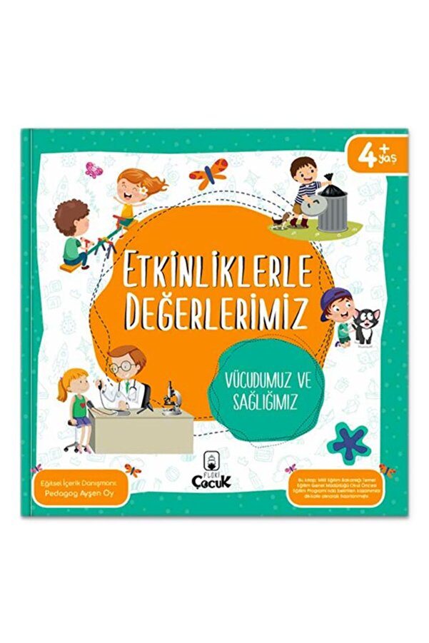 İthaki̇ Yayınları Etki̇nli̇klerle Değerleri̇mi̇z - Vücudumuz Ve Sağlığımız