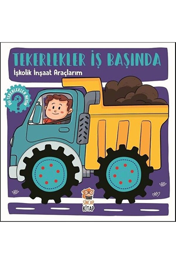 Genç Ti̇maş Tekerlekler İş Başında - İşkoli̇k İnşaat Araçlarım