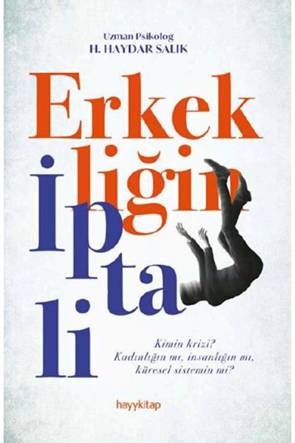 İthaki̇ Yayınları Erkekli̇ği̇n İptali̇