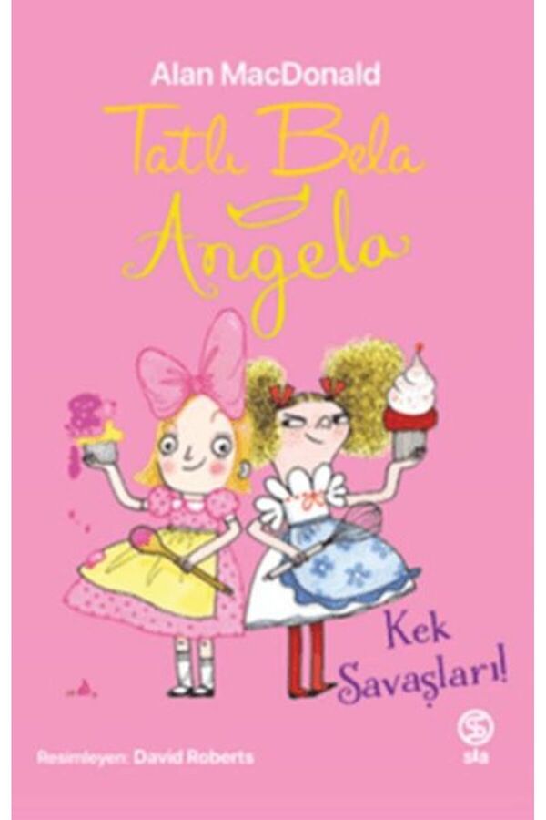 İthaki̇ Yayınları Tatlı Bela Angela - Kek Savaşları
