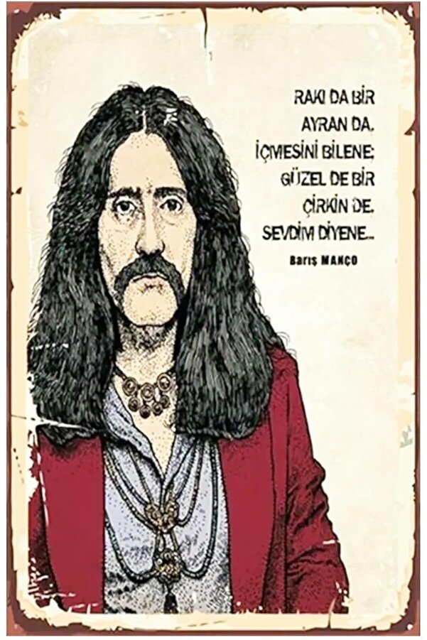 Rakıda Bi̇r Ayranda Bi̇r Içmesi̇ni̇ Bi̇lene Barış Manço Mdf Tablo Drtr