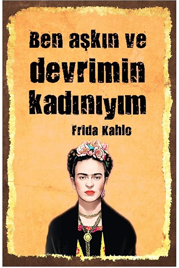 Ben Aşkın Ve Devri̇mi̇n Kadınıyım Retro Ahşap Mdf Tablo 1014773