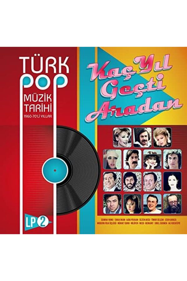 Shopverse Kültür Sanat Lp-Türk Pop Muzi̇k Tari̇hi̇ 1960-70 Li̇ Yıllar - 2- Kac Yi̇l Gecti̇ Aradan Vol
