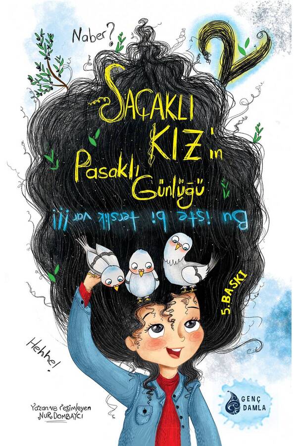 Genç Damla Saçaklı Kız'ın Pasaklı Günlüğü 2
