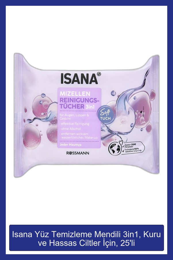 ISANA Yüz Temizleme Mendili 3in1 Kuru ve Hassas Ciltler İçin 25'li