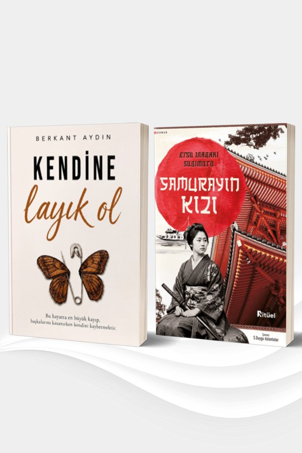 Ritüel Yayınları Kendine Layık Ol/Berkant Aydın - Samurayın Kızı/Etsu Inagaki Sugimoto