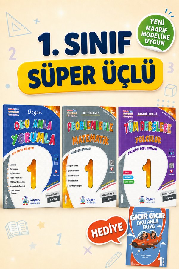 Üçgen Yayıncılık 1. Sınıf - Üçgen Süper Üçlü Maarif Model Tüm Dersler + Oku Anla + Problemler + Hediye