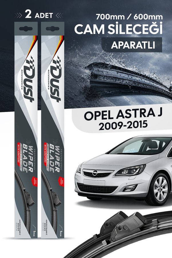 DUST Opel Astra J 2009-2015 Uyumlu Silecek Takımı 700MM/600MM S11