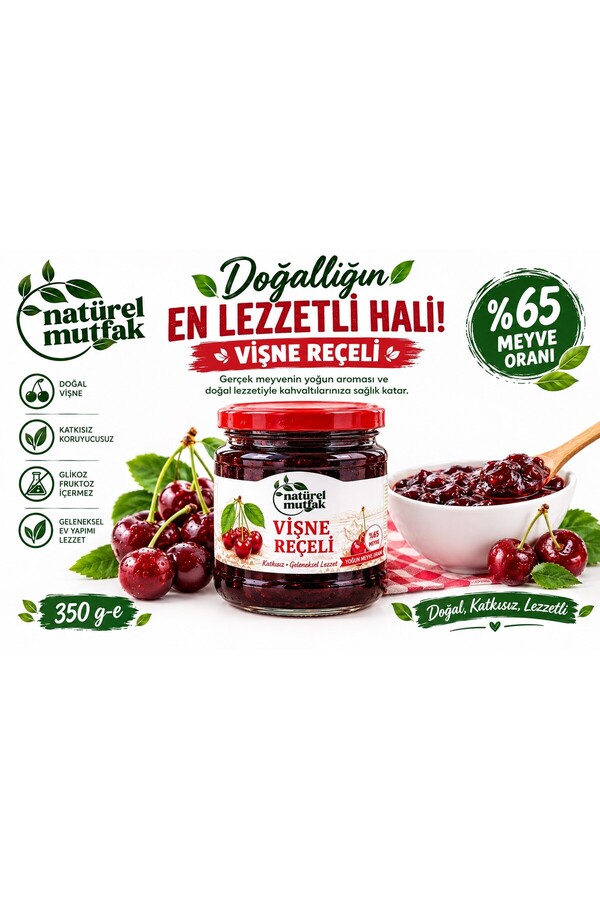 Natürel Mutfak Vişne Reçeli 350 Gr Glikoz Fruktoz İçermez %65 Meyve