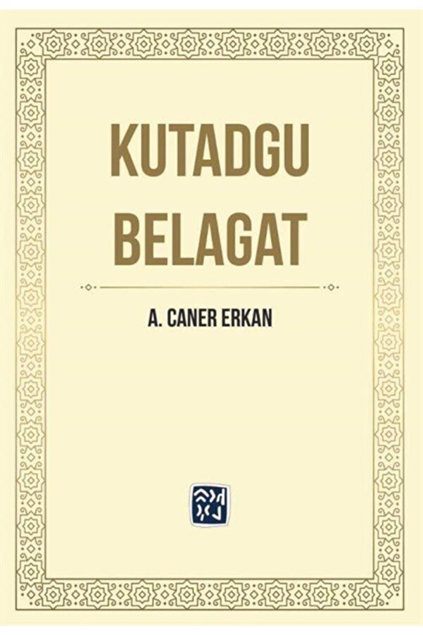 Kutlu Yayınevi̇ Kutadgu Belagat