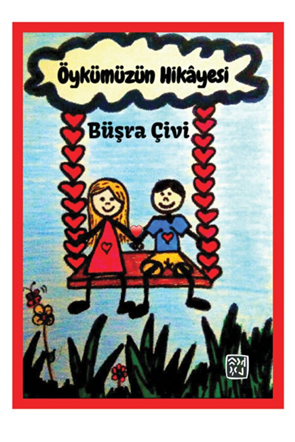Kutlu Yayınevi̇ Öykümüzün Hi̇kâyesi̇ - Büşra Çi̇vi̇