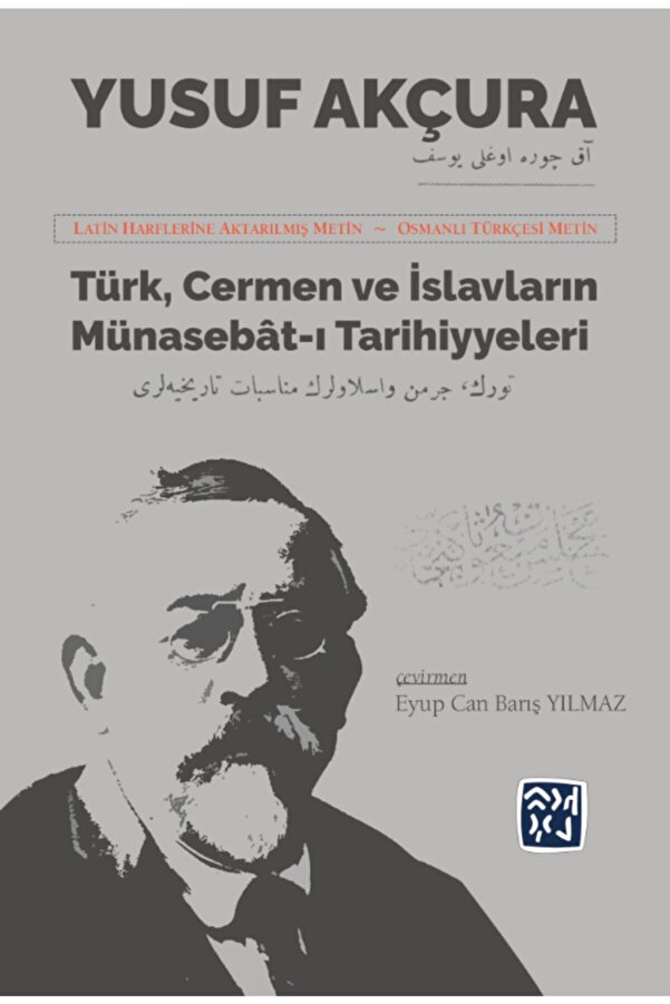 Kutlu Yayınevi̇ Türk, Cermen Ve Islavların Münasebat-I Tari̇hi̇yeleri̇