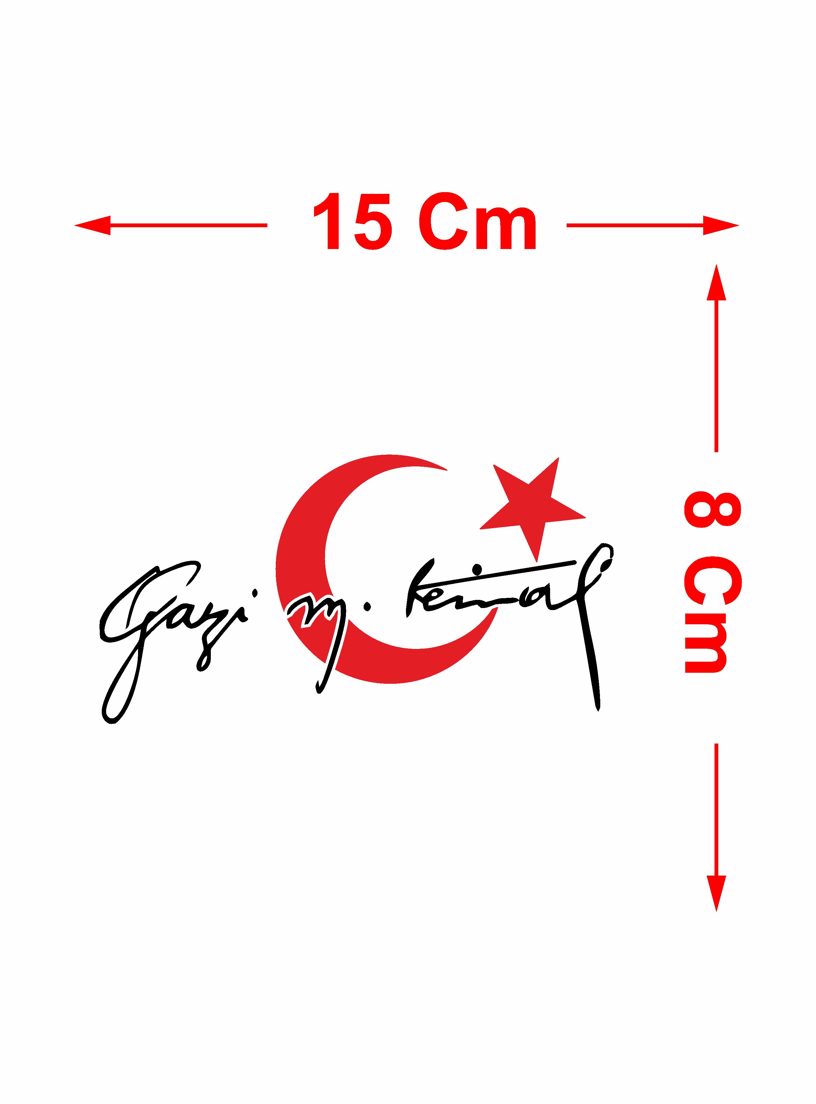 Türk Bayrağı Atatürk Mustafa Kemal Gazi̇ Mustafa Kemal Atatürk İmza Araba Oto Motosi̇klet Karavan Sti̇cker 00006 50X26 Cm 