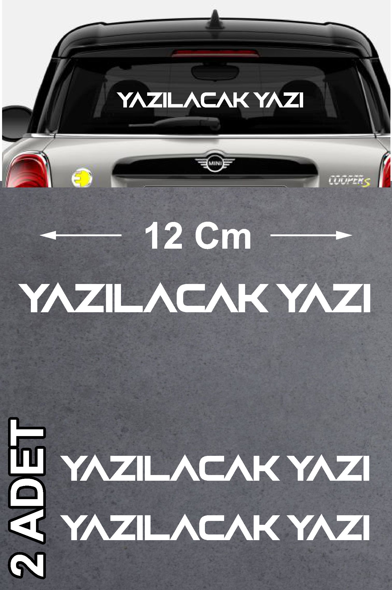 Kişiye Özel Yazı 2 Adet Sticker - Araba Oto Motosiklet Karavan Cam Sticker - 00122 12 Cm 