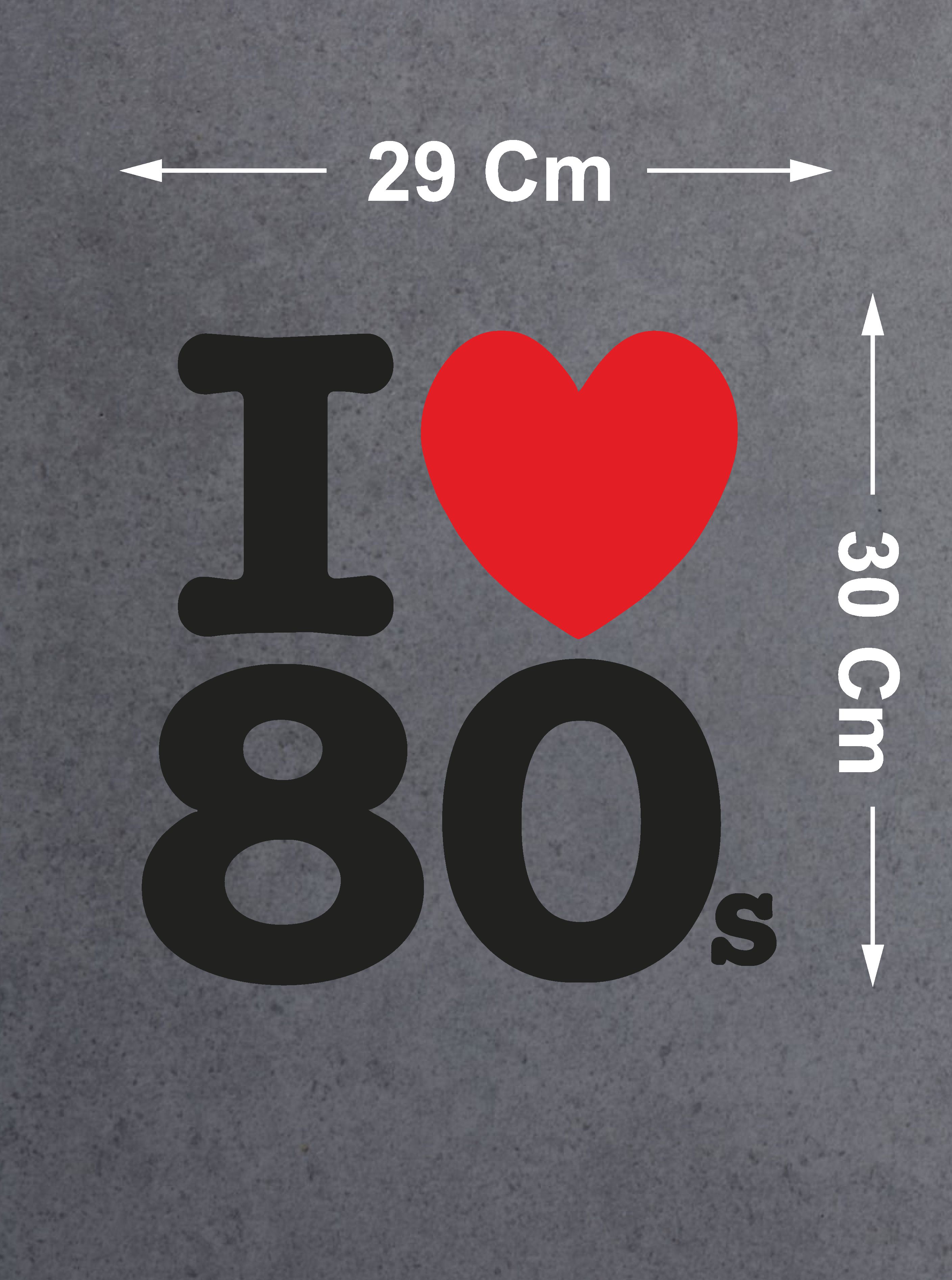 I Love 80 S Sti̇cker - Araba Oto Öotosi̇klet Karavan Cam Sti̇cker - 00043 12X11 Cm 