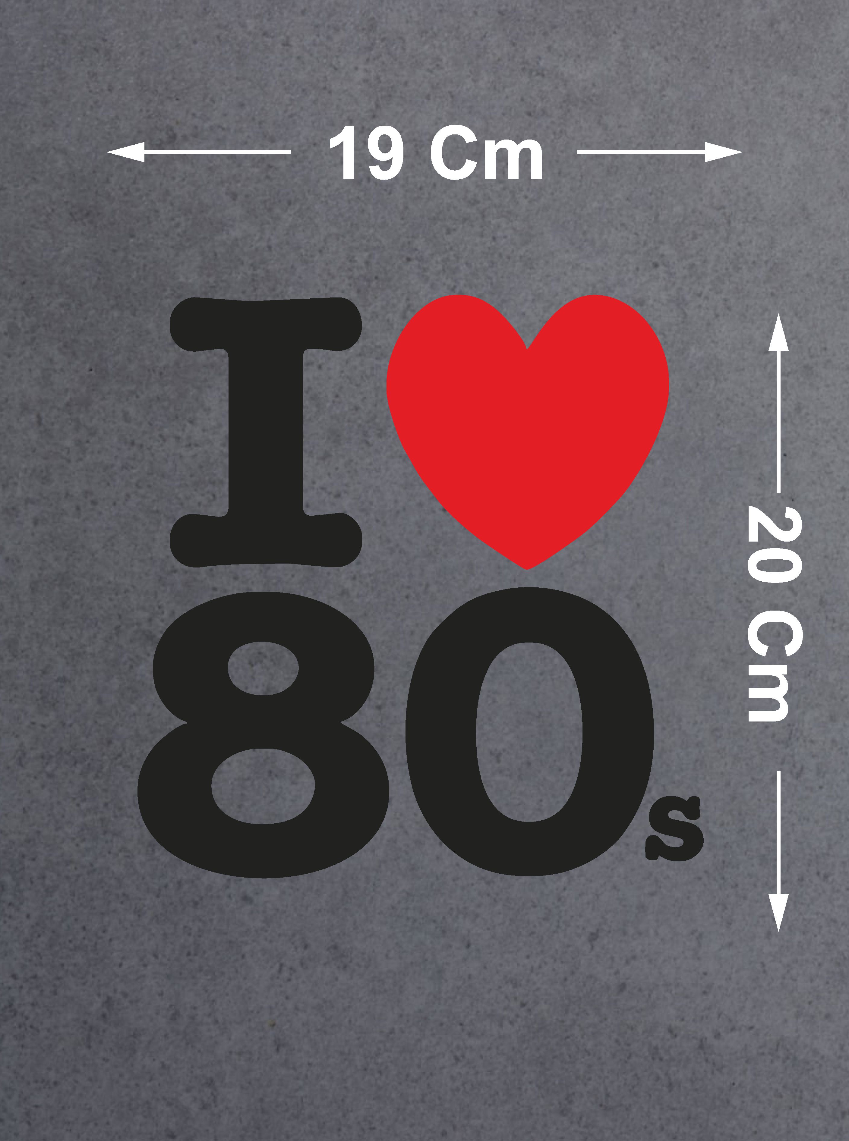 I Love 80 S Sti̇cker - Araba Oto Öotosi̇klet Karavan Cam Sti̇cker - 00043 12X11 Cm 