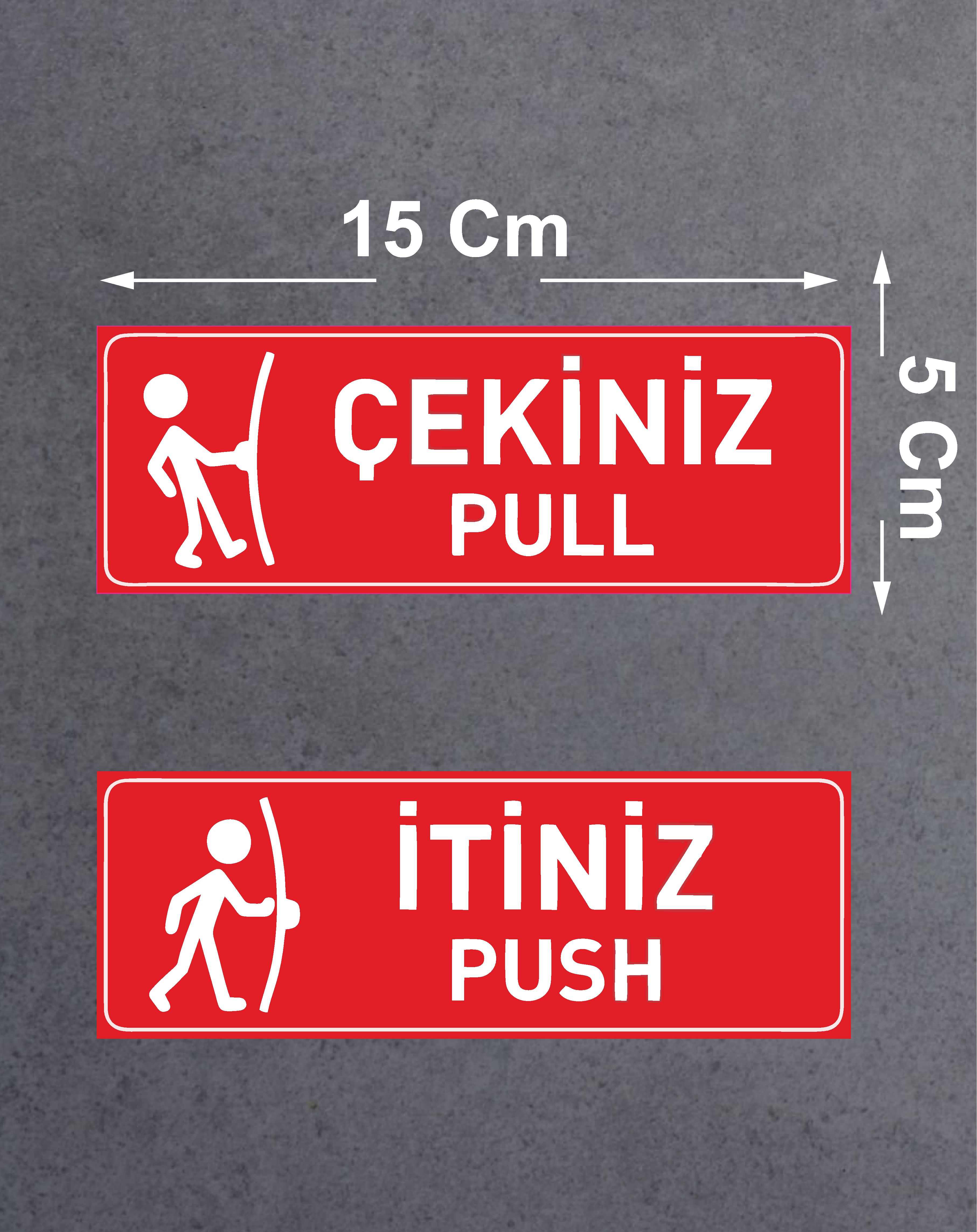 Çeki̇ni̇z İti̇ni̇z Sti̇cker - Pull Push Kapı Sti̇cker - 00331 12X4 Cm 