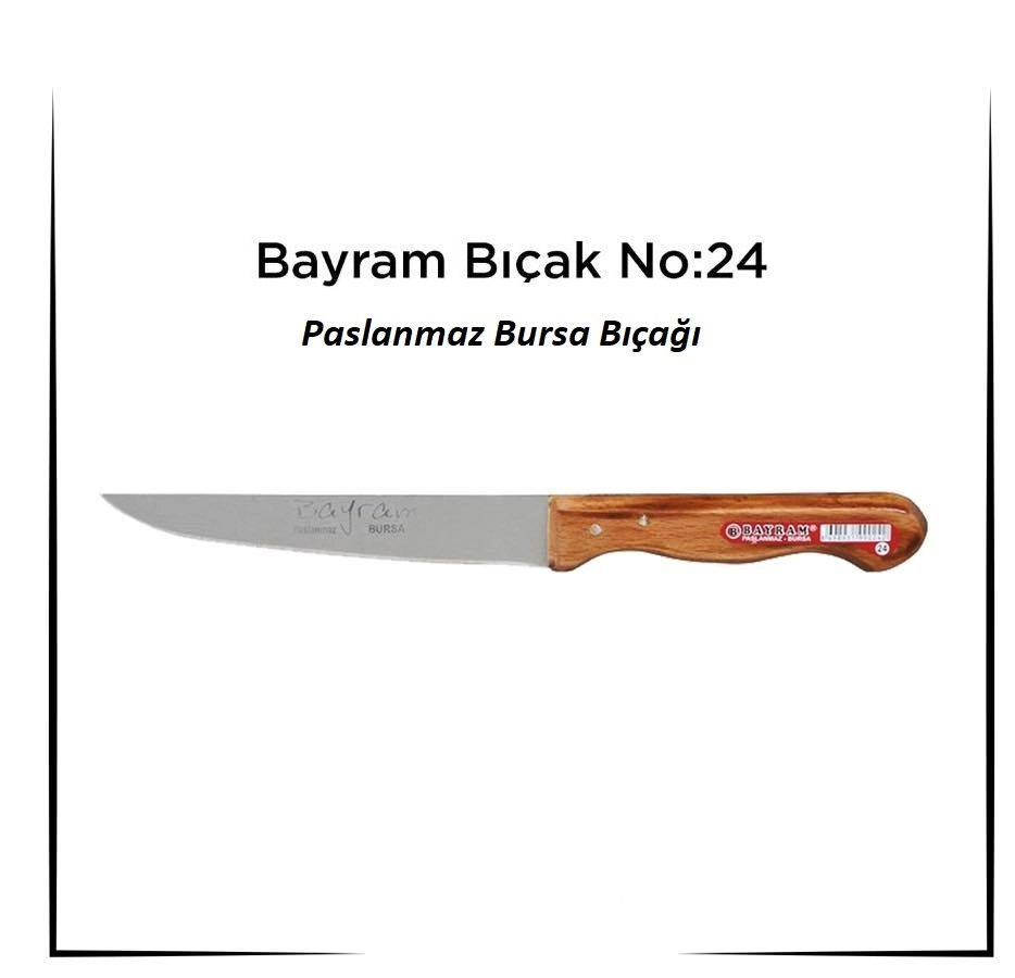 Bursa Bıçağı Bayram Kurban Bıçağı Yemek Bıçağı No  24